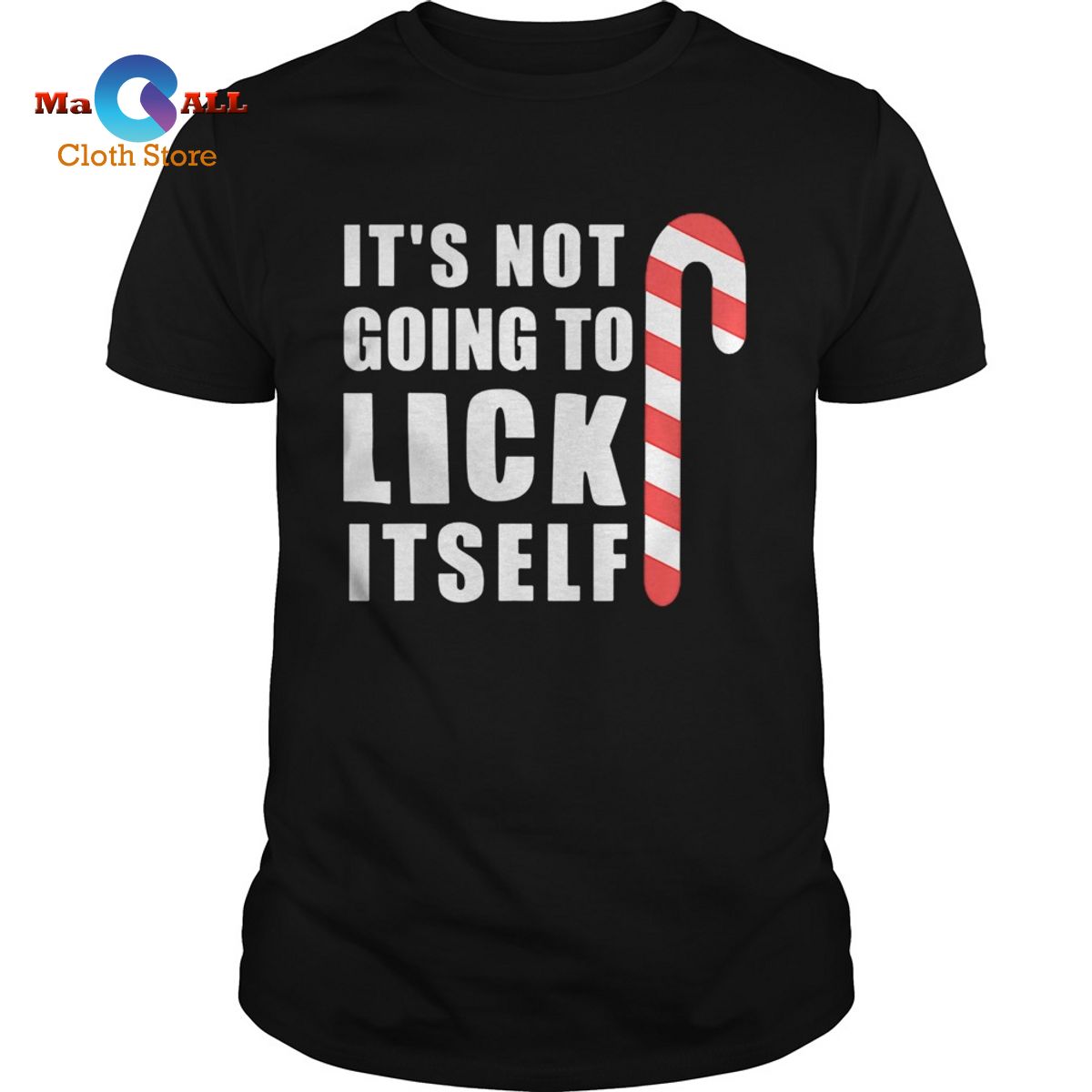 [HOT] Christmas Inappropriate Xmas Its Not Going To Lick Itself shirt
