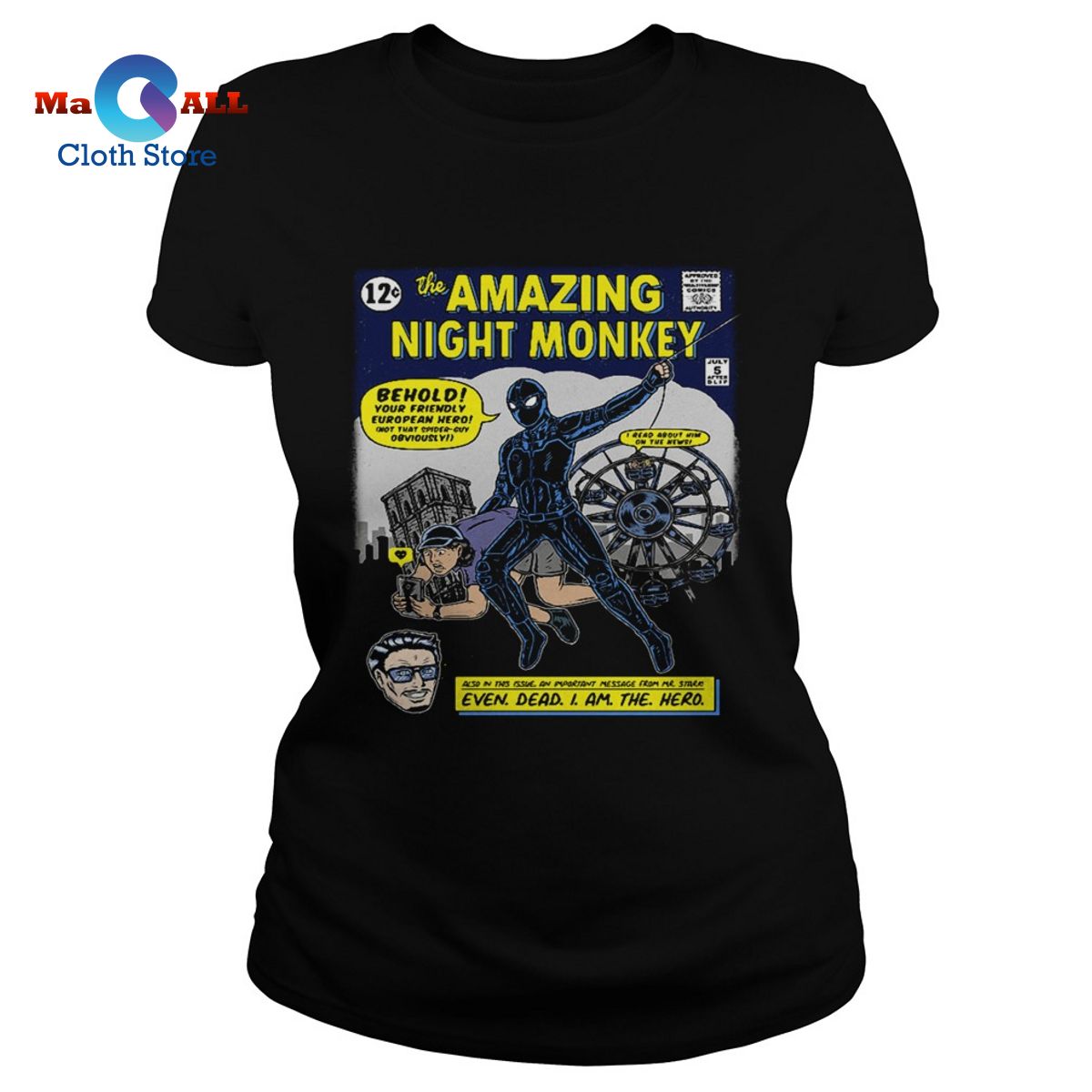 [HOT] SpiderMan the amazing night monkey behold your friendly European hero shirt