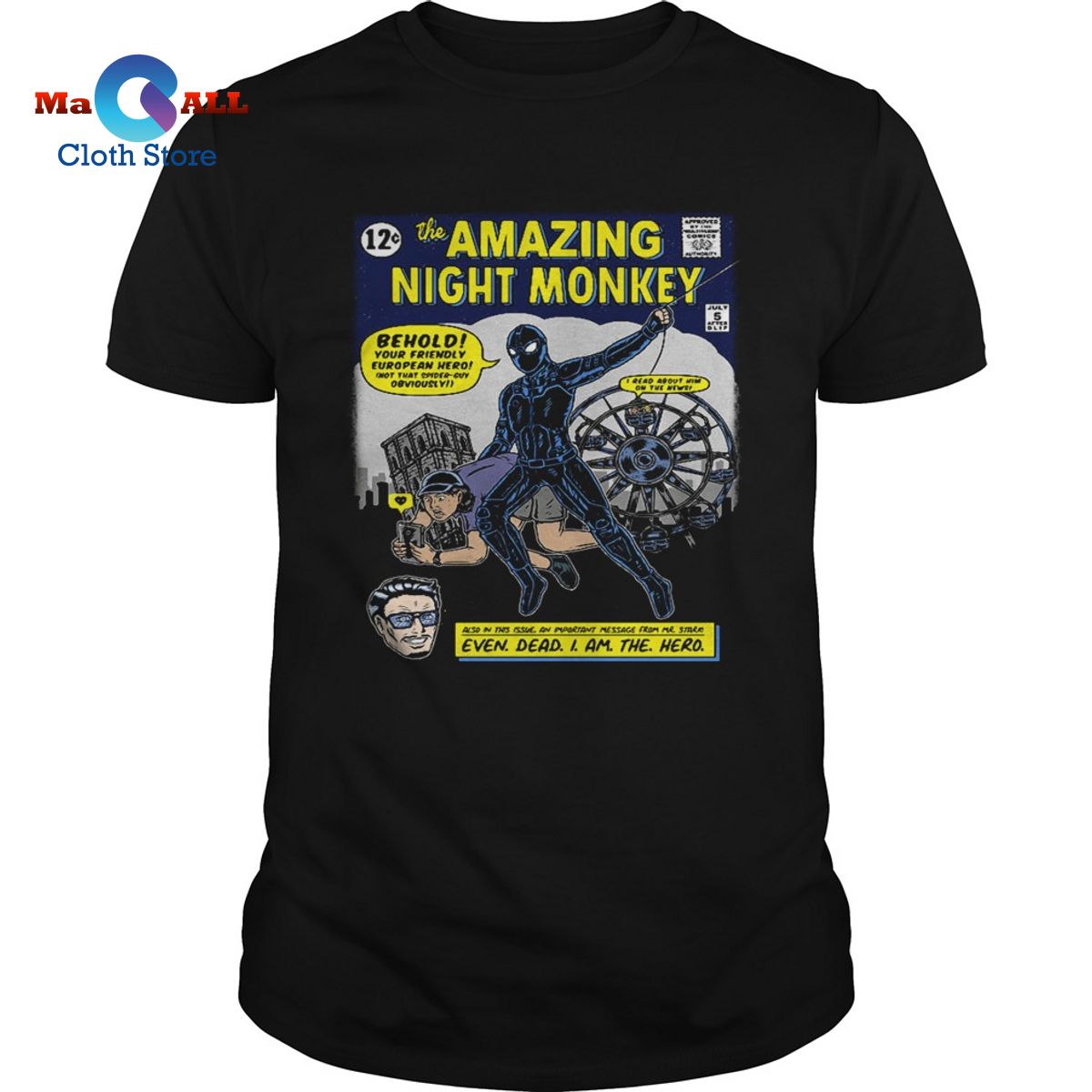 [HOT] SpiderMan the amazing night monkey behold your friendly European hero shirt