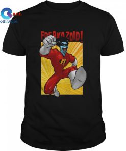 [HOT] Cool Moment In Freakazoid shirt