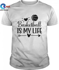[HOT] Basketball Is My Life Classic Basketball Dad Shirts