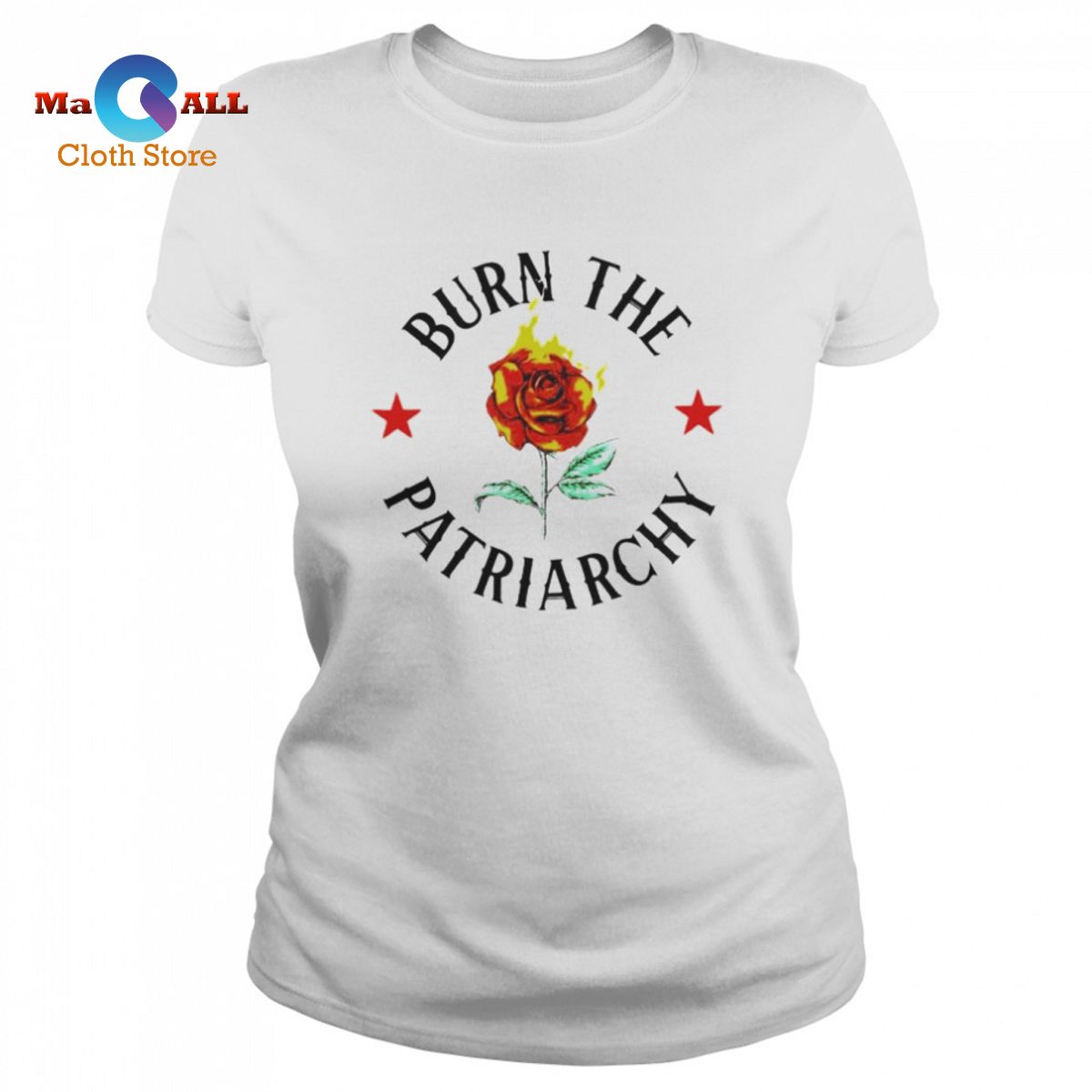 [NEW] burn the patriarchy rose fire shirt