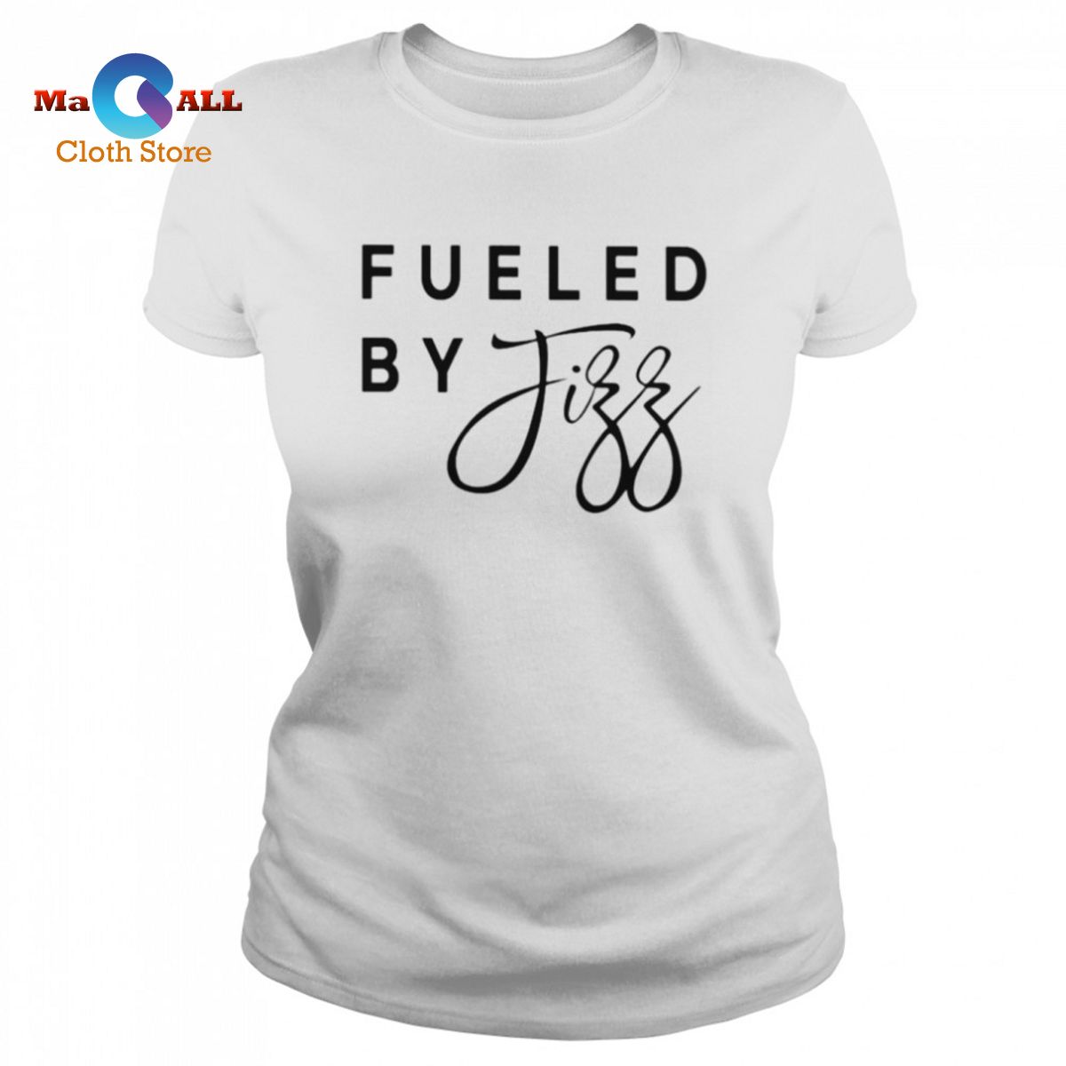 [NEW] Fueled By Fizz shirt