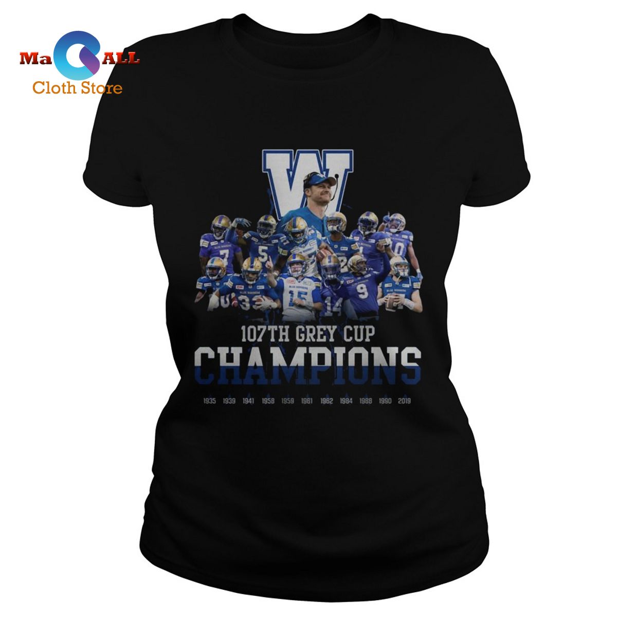 [NEW] 107th Grey Cup Blue Bombers Champions shirt