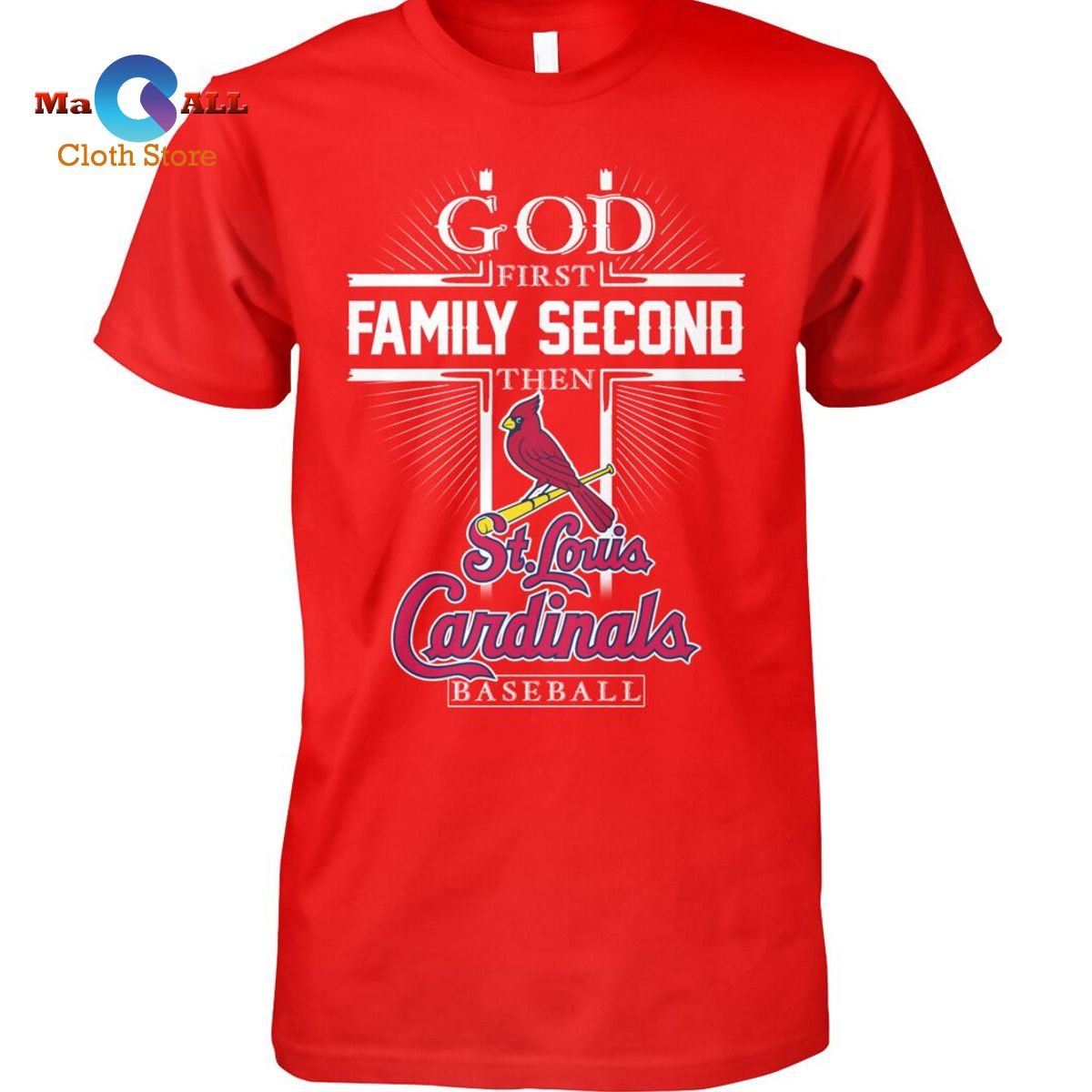 [NEW] God Family Second Then St.Louis Cardinals Baseball T-Shirt