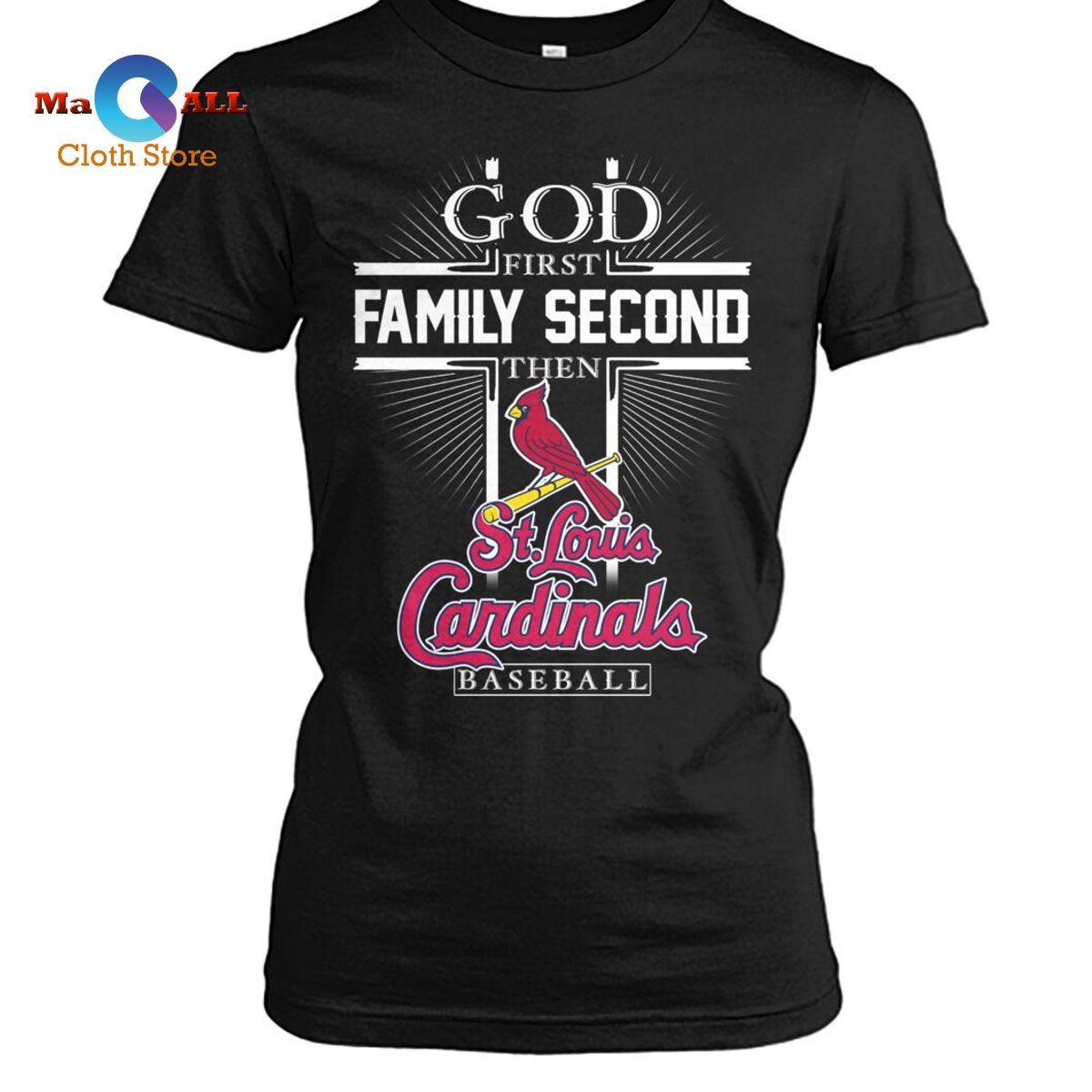 [NEW] God Family Second Then St.Louis Cardinals Baseball T-Shirt