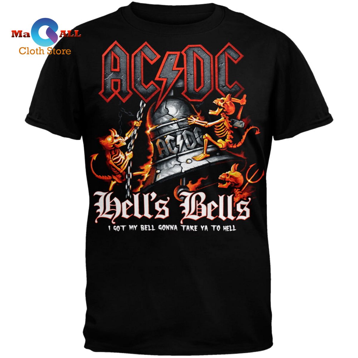 [NEW] I Got My Bell Gonna Take Ya To Hell ACDC T-Shirt