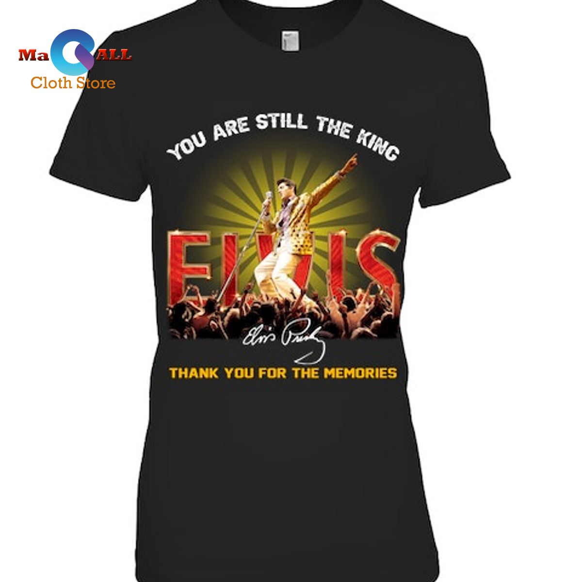 [NEW] Elvis Presley Still The King T-Shirt