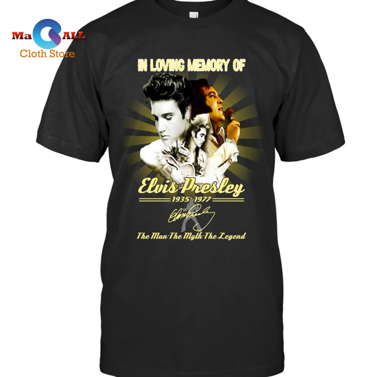 [NEW] Elvis Presley in Loving Memory T-Shirt - Macall Cloth Store ...