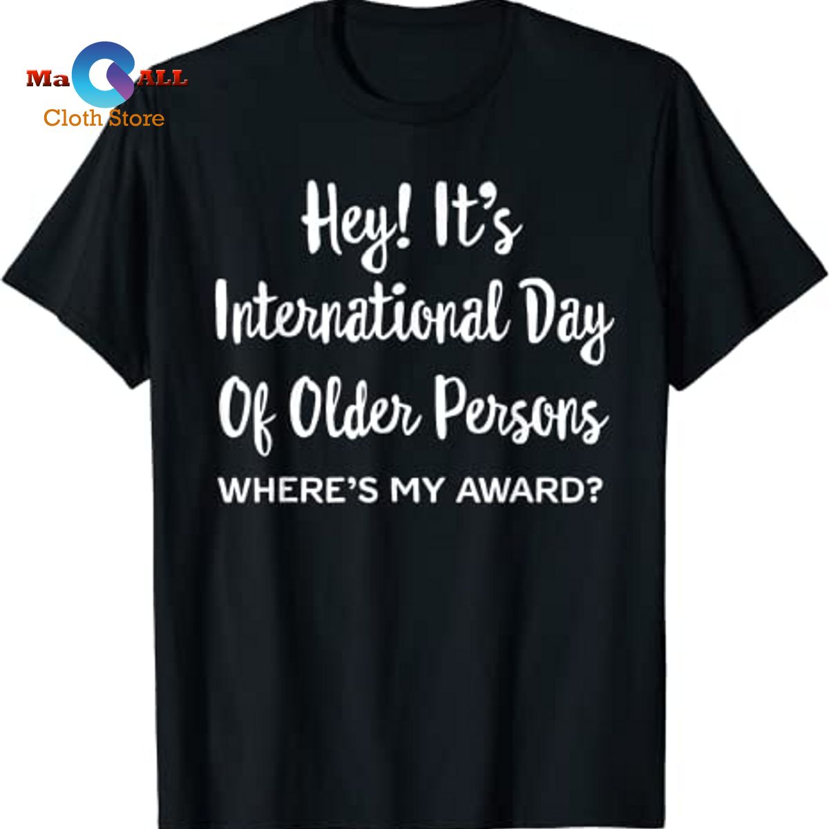 [NEW] October 1 Senior Citizens International Day of Older Persons T-Shirt