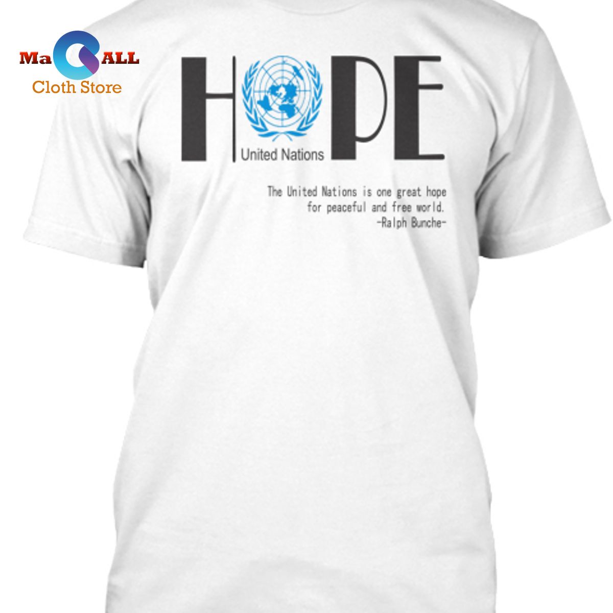 [NEW] The United Nations Day – Hope To Everyone T-Shirt