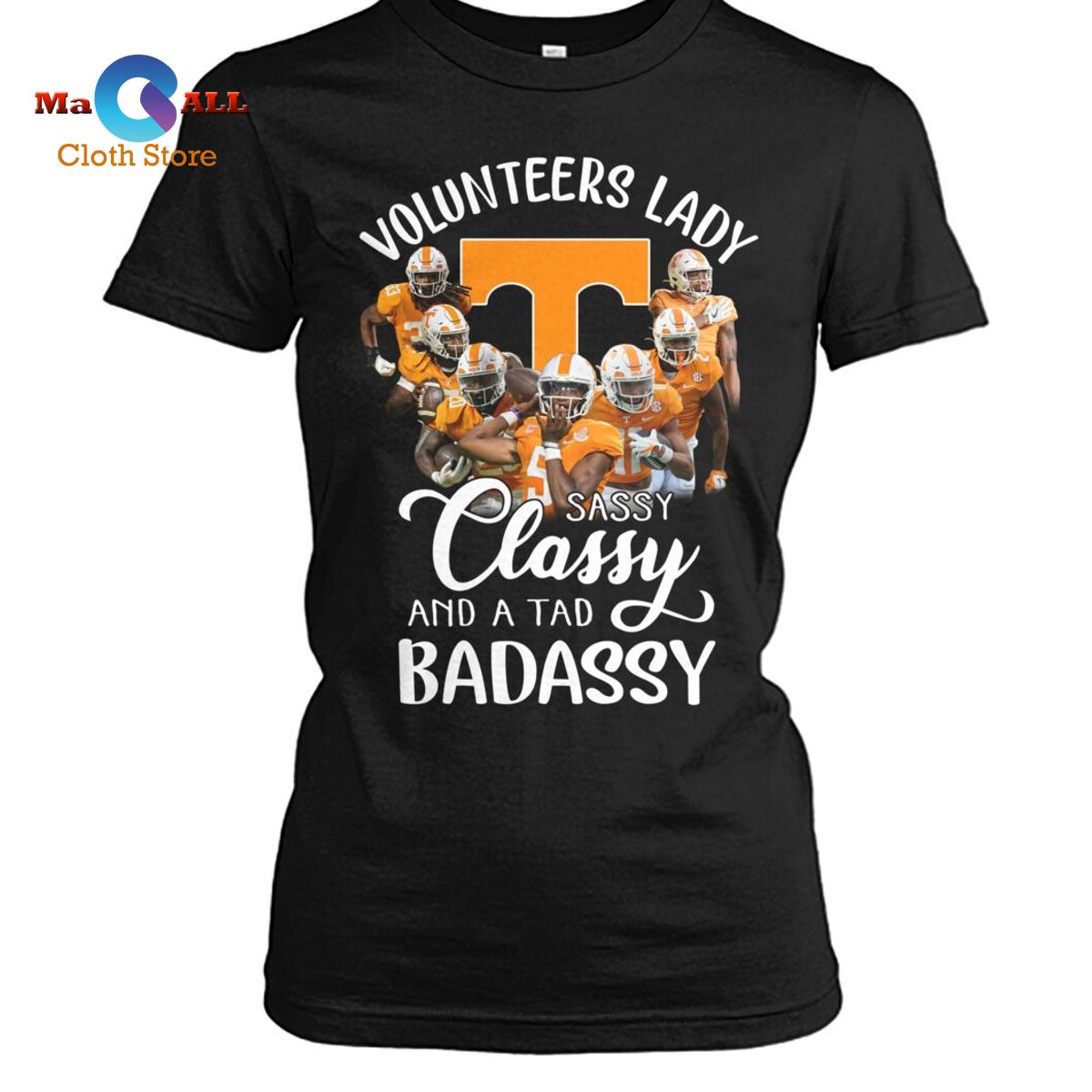 [NEW] Tennessee Volunteers Lady Sassy Classy And A Tad Badassy T-Shirt