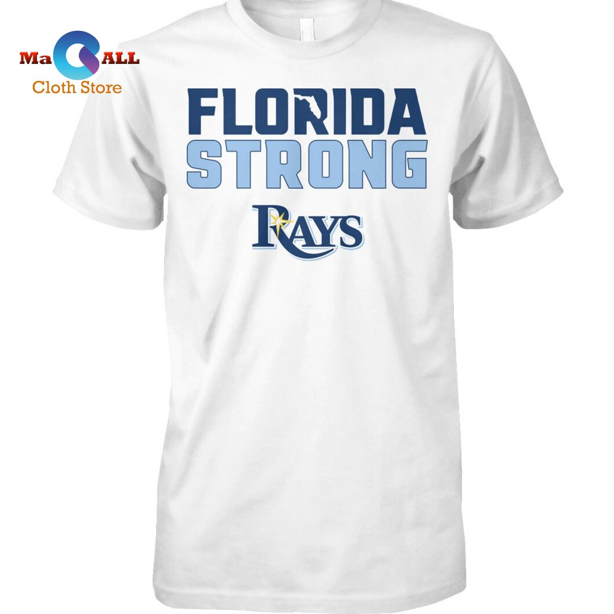 [NEW] Florida Strong Rays T-Shirt