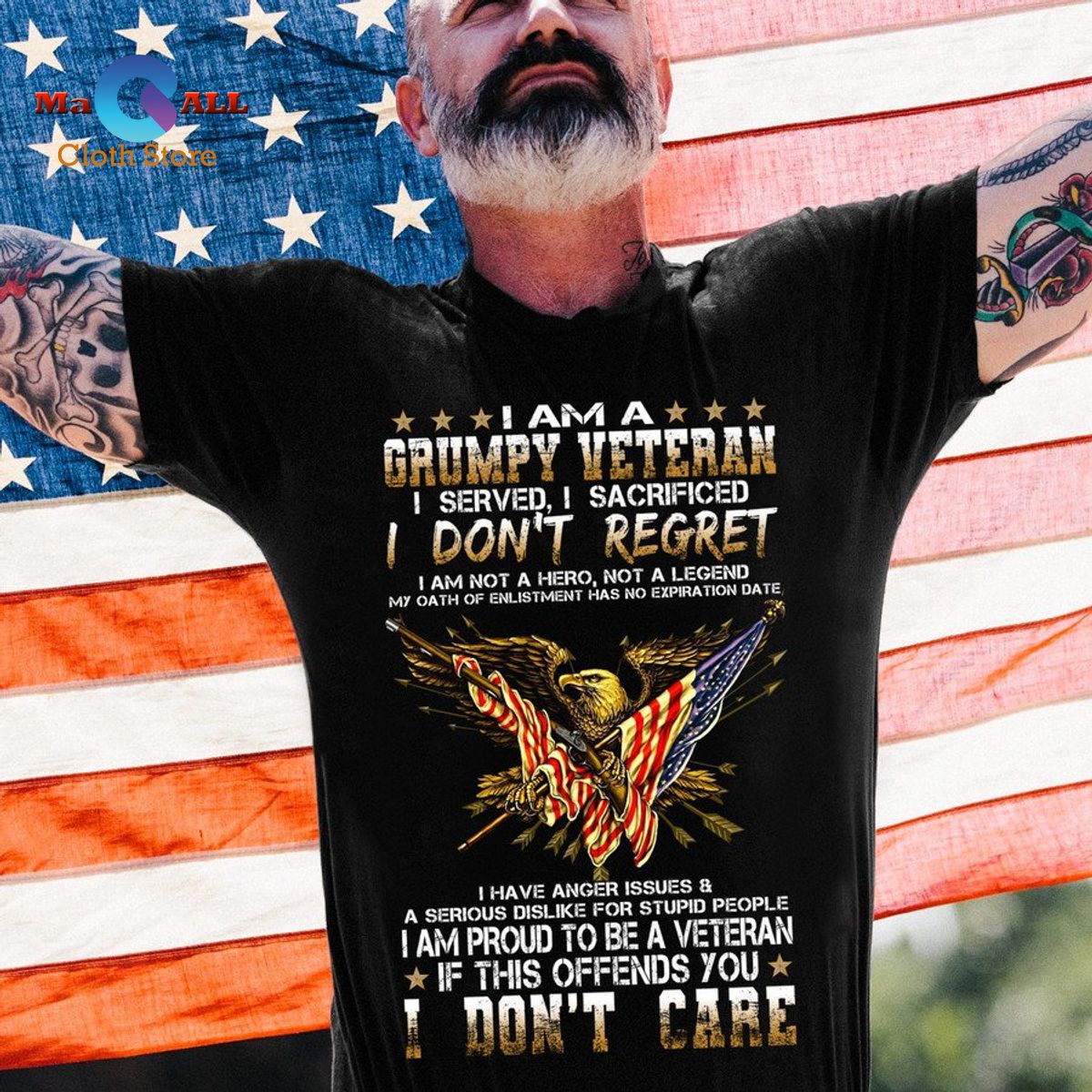 [NEW] I Am A Grumpy Veteran I Served I Sacrificed Don’t Regret Vet T-Shirt