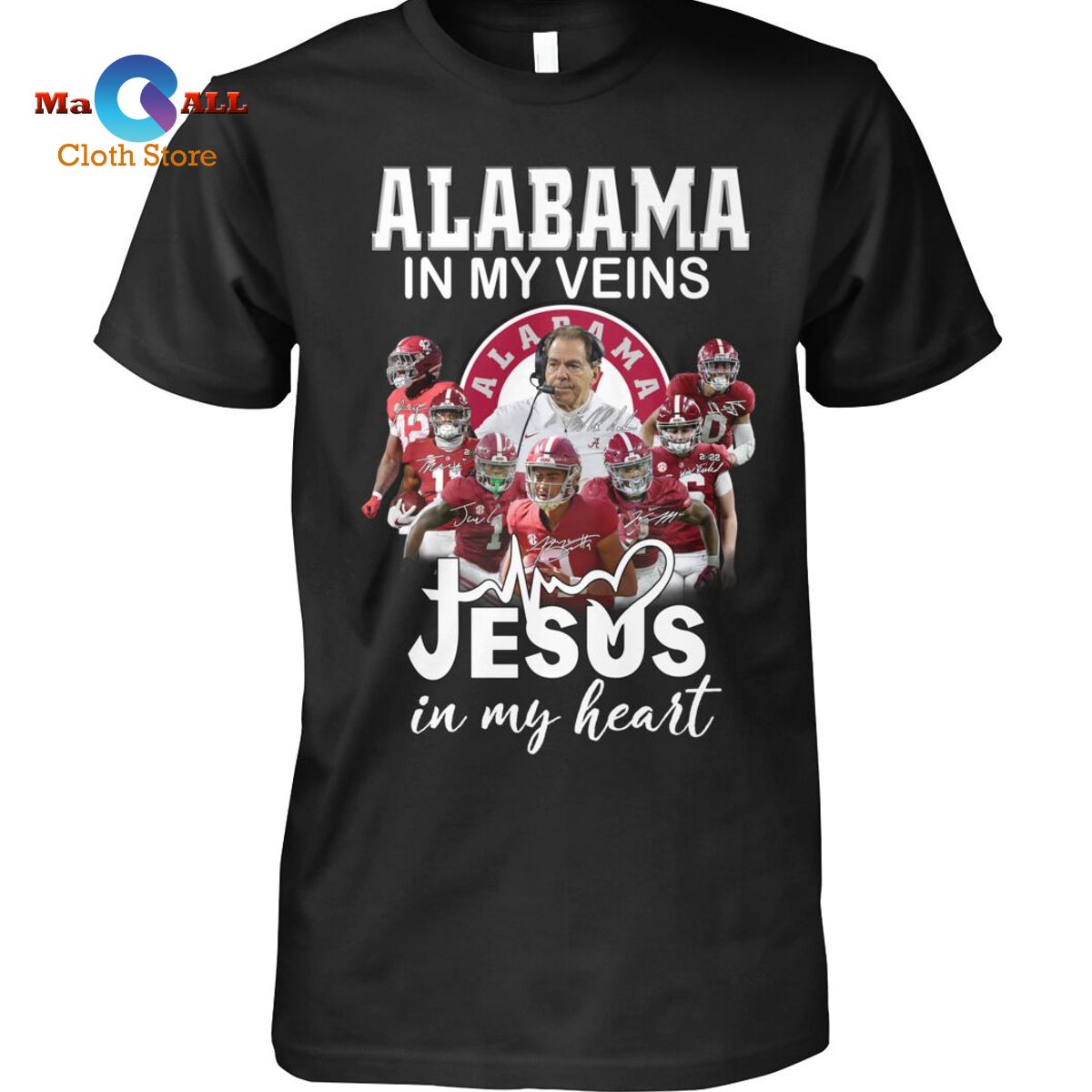 [NEW] Alabama In My Veins Jesus In My Heart T-Shirt