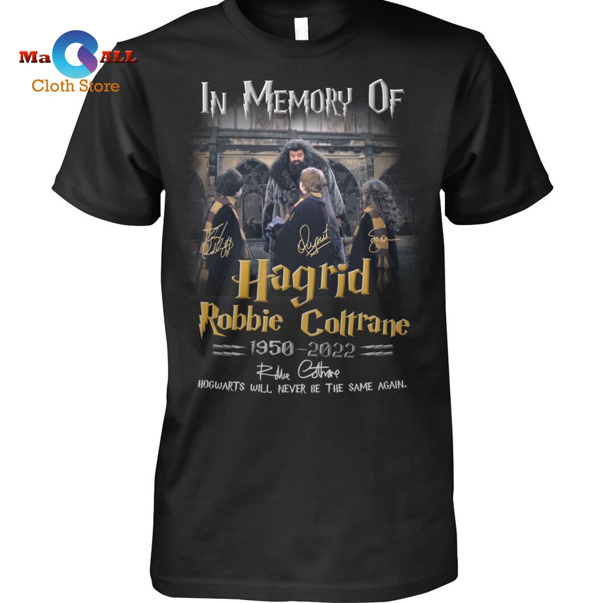 [NEW] In Memory Of Hagrid Robbie Coltrane 1950-2022 T-Shirt