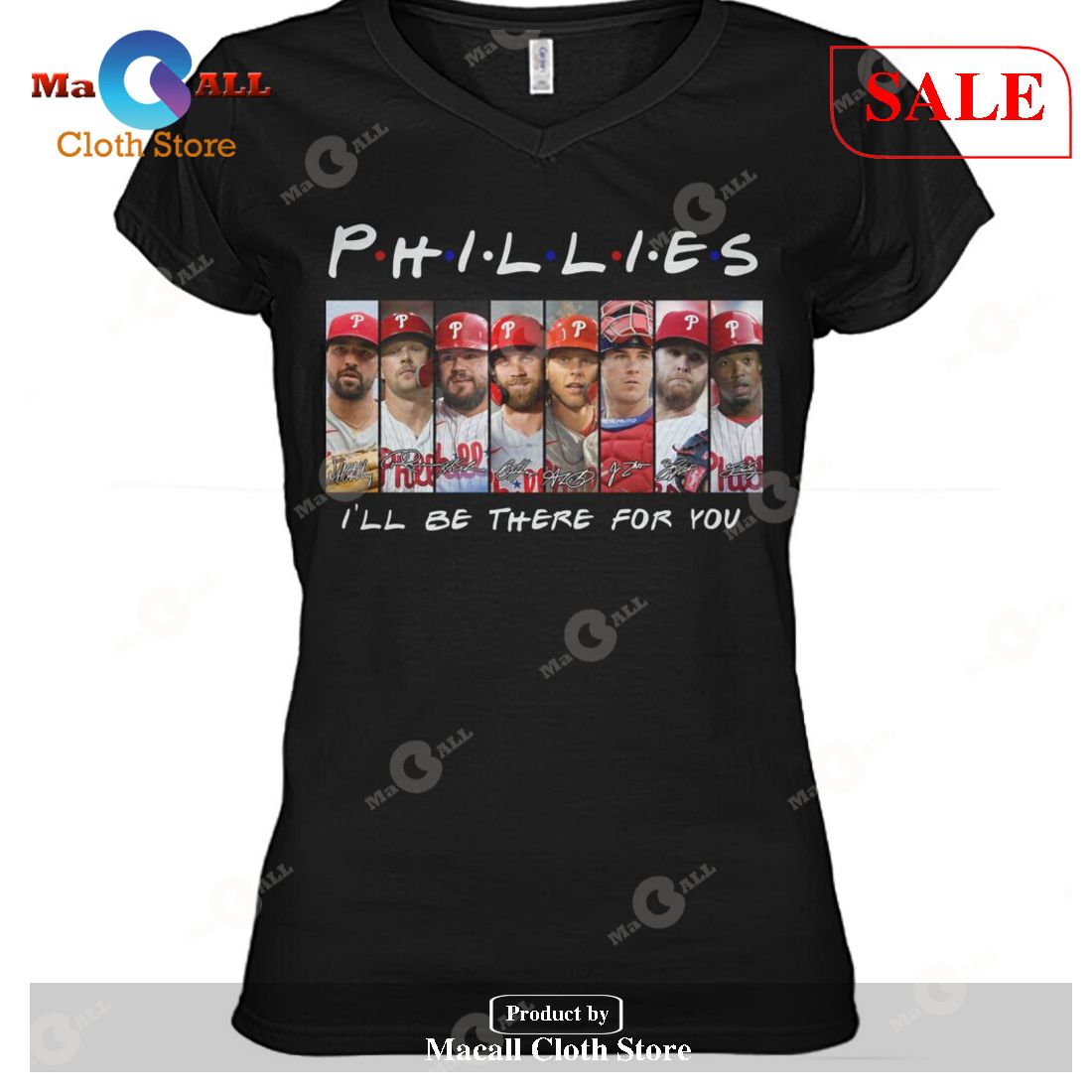[SALE] Phillies Signatures – I Will Be There For You T-Shirt