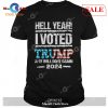 [SALE] Trump Everything Woke Quotes Vote Trump 2024 Re Election Tee T-Shirt