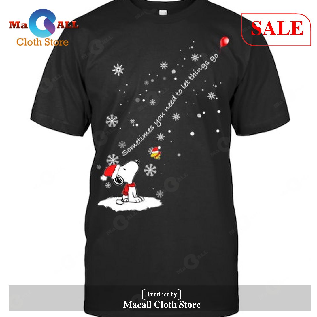 [SALE] Sometimes You Need To Let Things Go – The Romantic Christmas T-Shirt