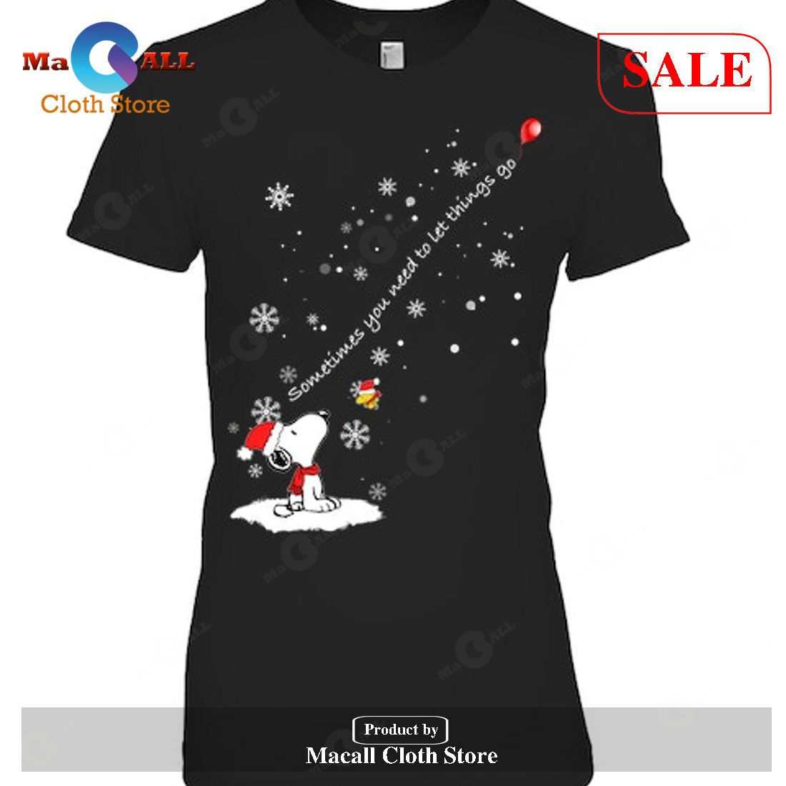 [SALE] Sometimes You Need To Let Things Go – The Romantic Christmas T-Shirt