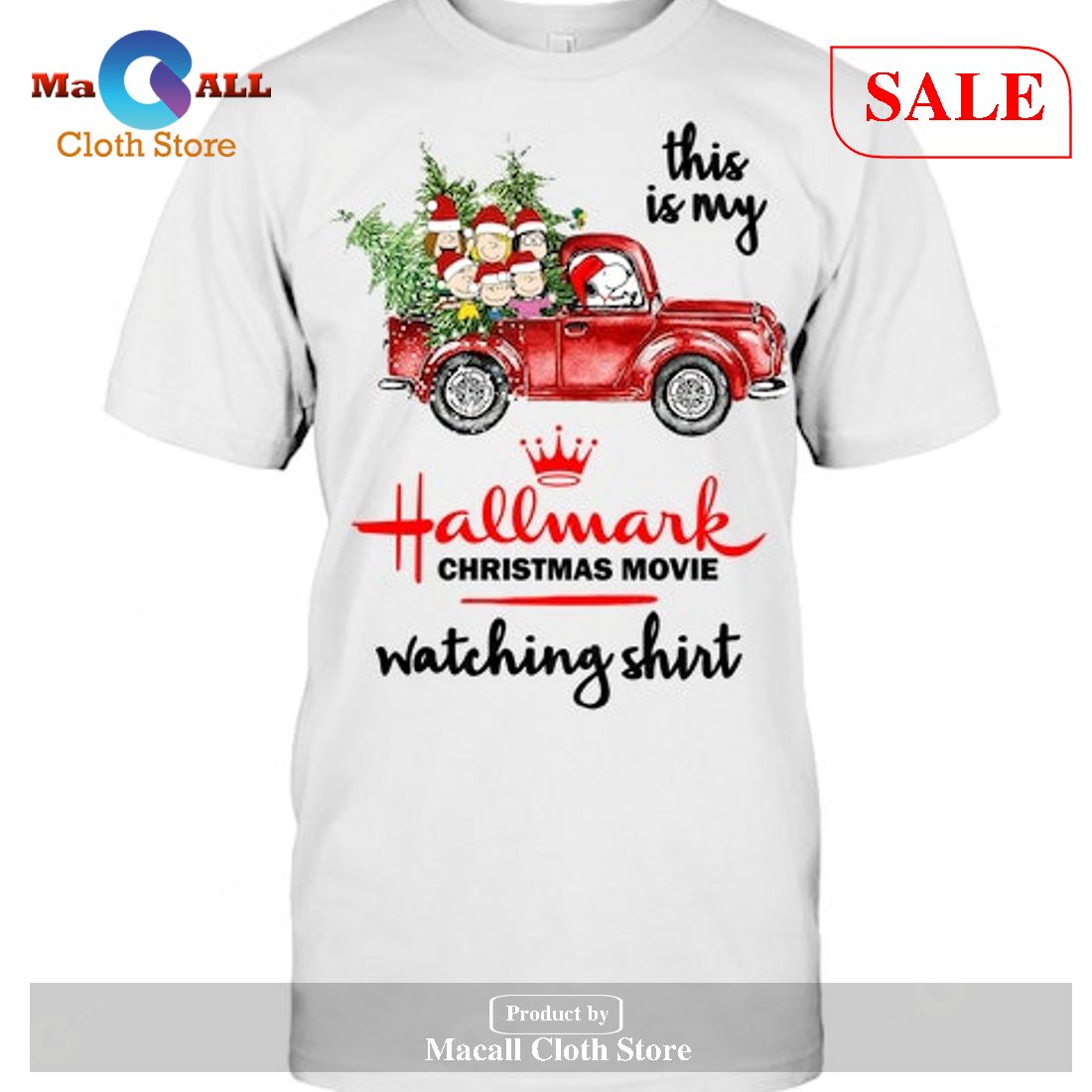 [SALE] This is my Hallmark Christmas Movie Watching T-Shirt – 0B41