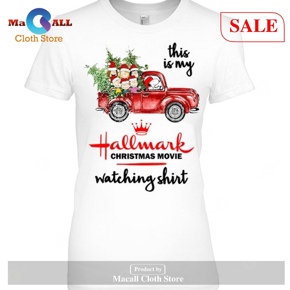 [SALE] This is my Hallmark Christmas Movie Watching T-Shirt – 0B41