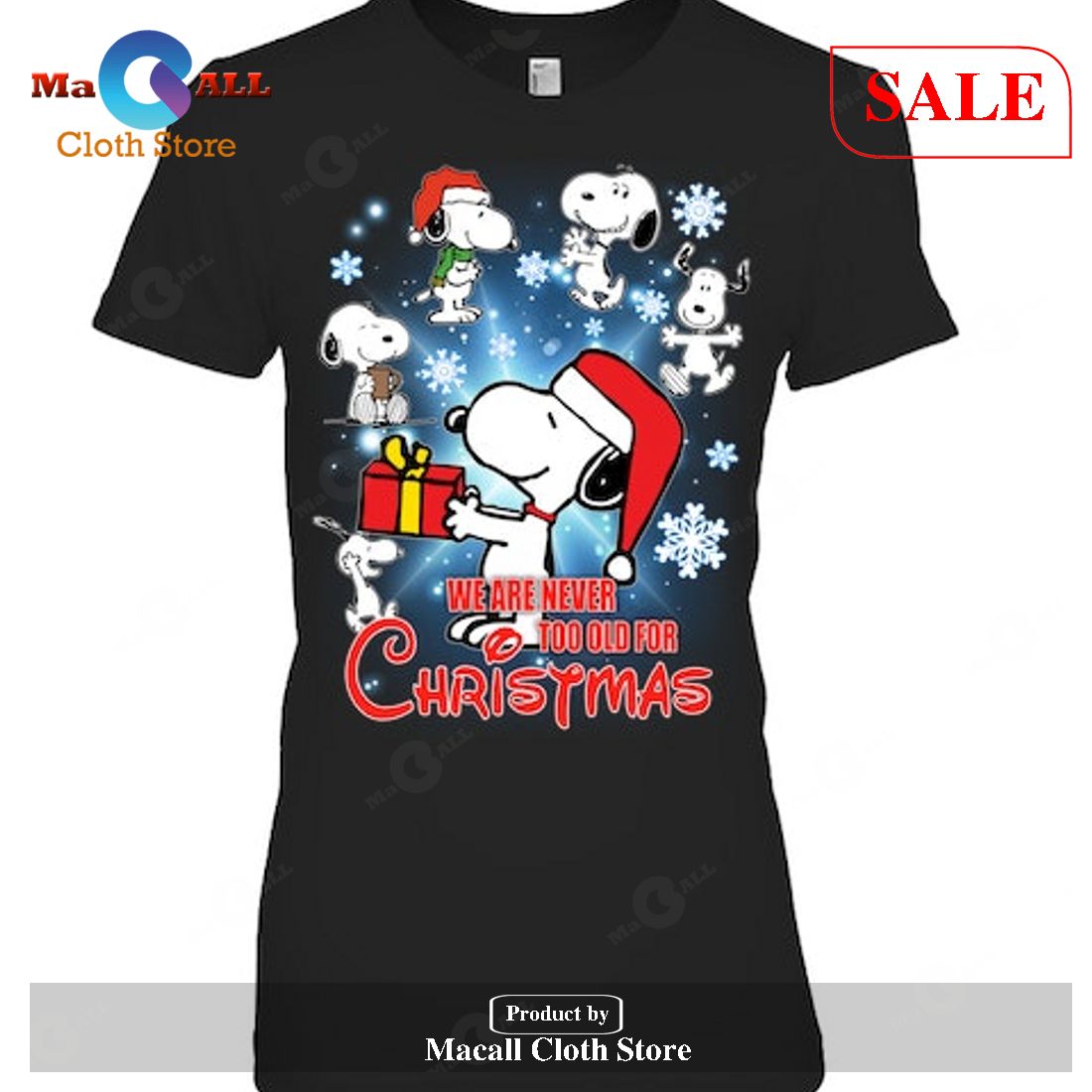 [SALE] We Are Never Too Old For Christmas T-Shirt