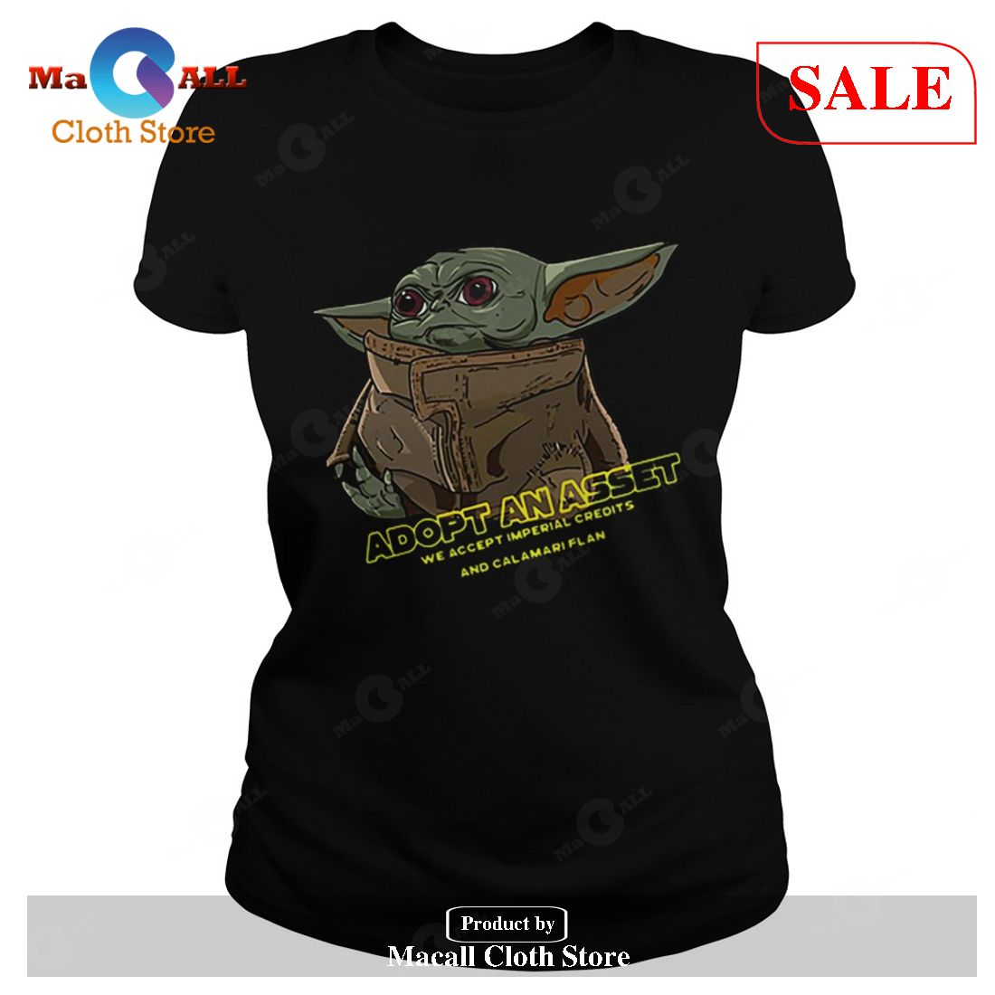 [SALE] aby Yoda Adopt An Asset We Accept Imperial Credits T-Shirt