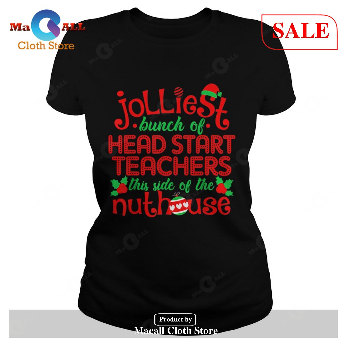 [SALE] Jolliest Head Start Teachers Side Of Nuthouse T-Shirt