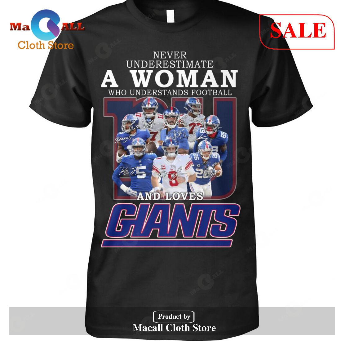 [SALE] Never Underestimate A Woman – Who Understands Football And Love Giants-Unisex T-Shirt