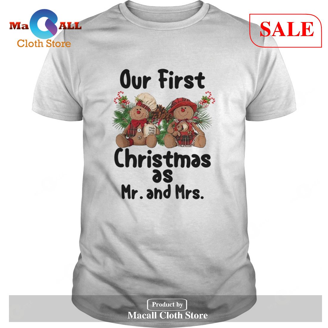 [SALE] Our First Christmas As Mr and Mrs T-Shirt