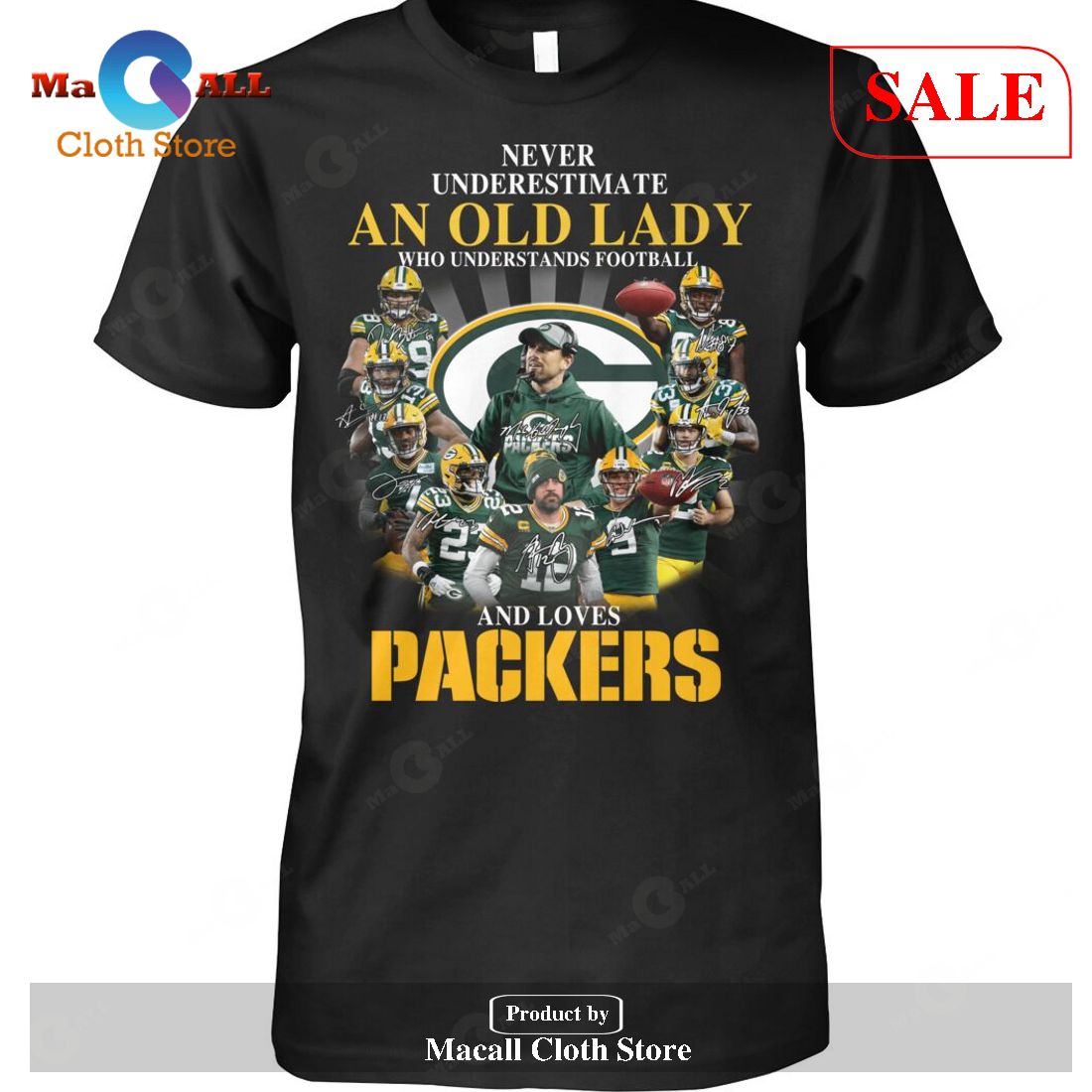 [SALE] Never Underestimate An Old Lady Who Understands Football And Loves Packers-Unisex T-Shirt