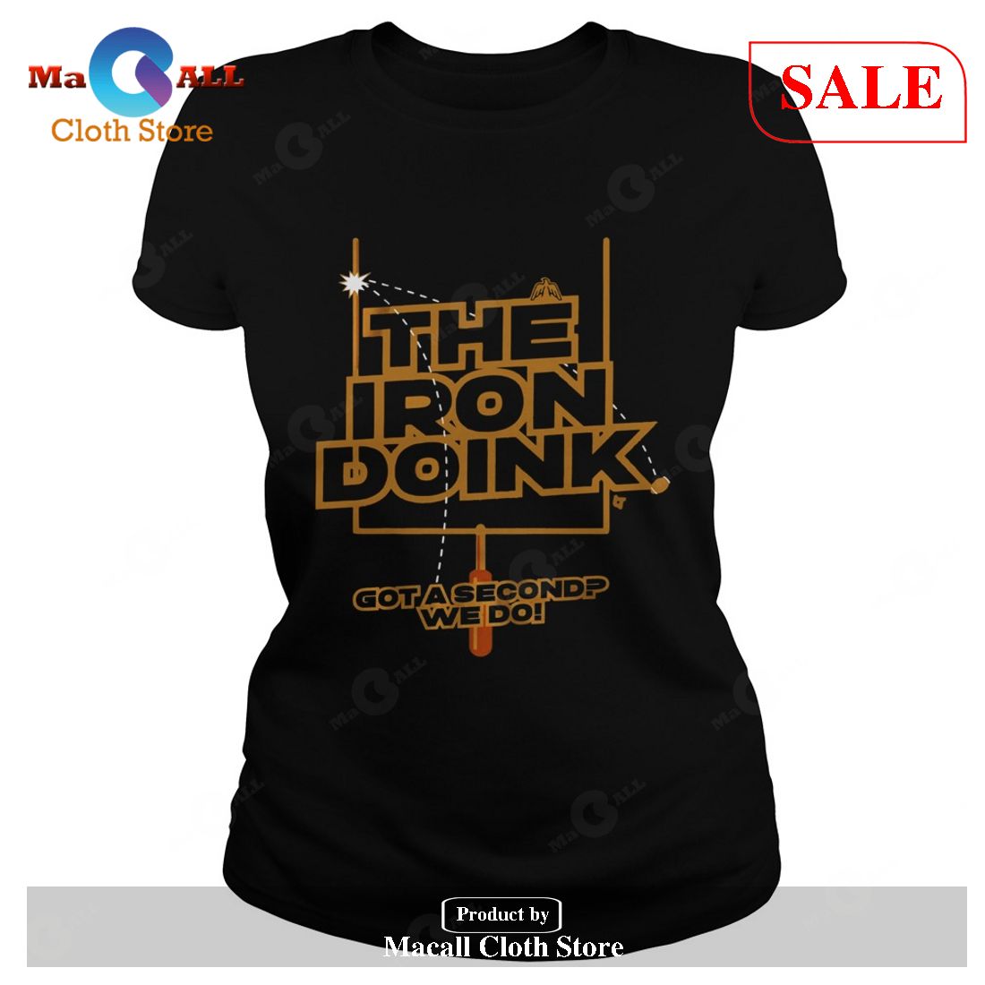 [SALE] The Iron Doink Got A Second We Do T-Shirt