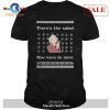 [SALE] There May Come A Own Today Is Not That Day T-Shirt