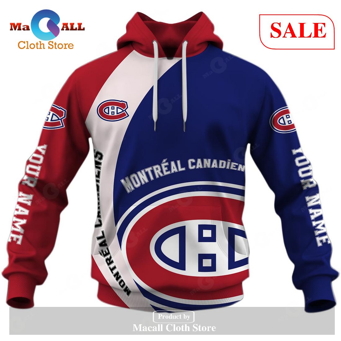 [SALE] Personalized NHL You laugh I Laugh You Cry I Cry – Montreal Canadiens Hoodie Sweatshirt 3D