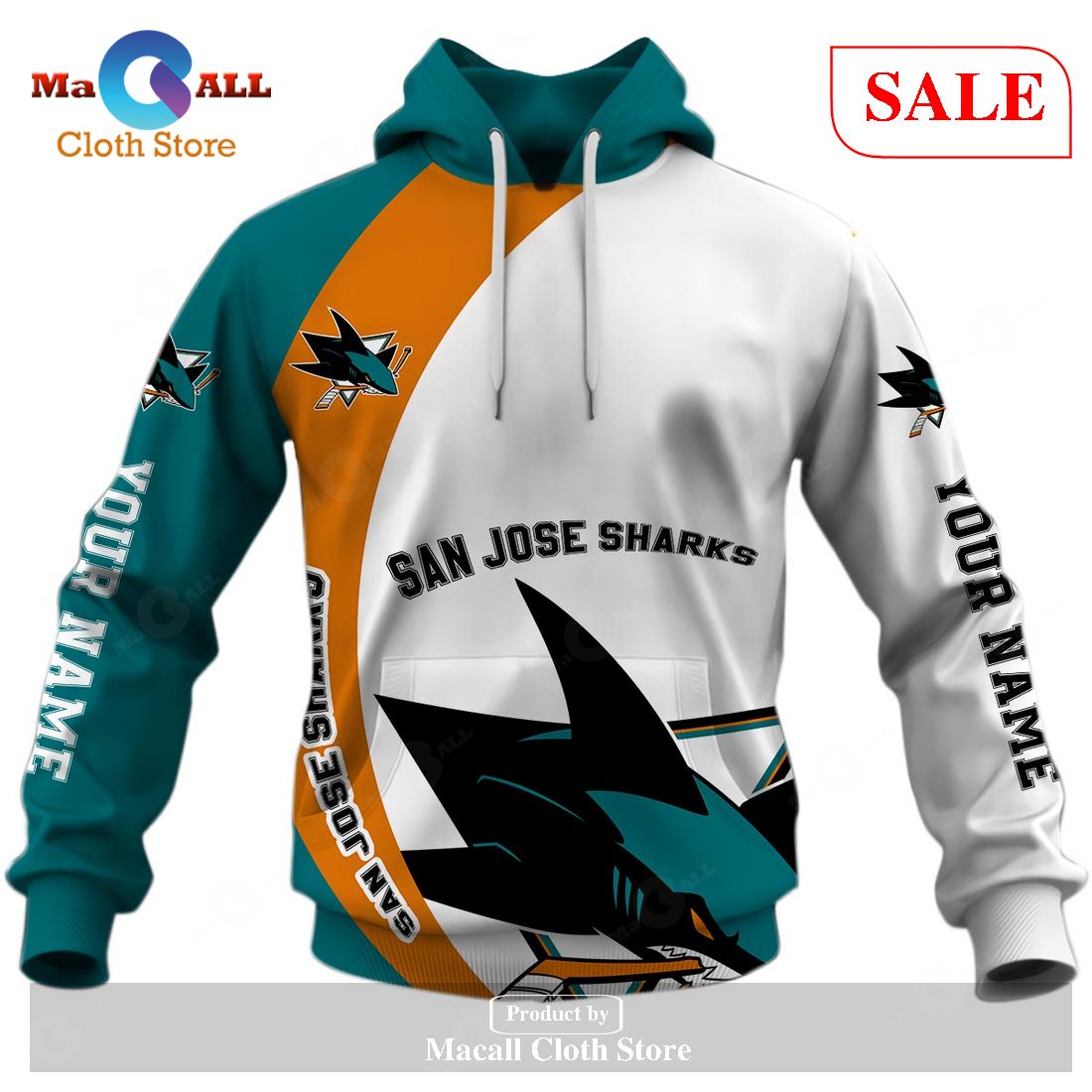 [SALE] Personalized NHL You laugh I Laugh You Cry I Cry – San Jose Sharks Hoodie Sweatshirt 3D