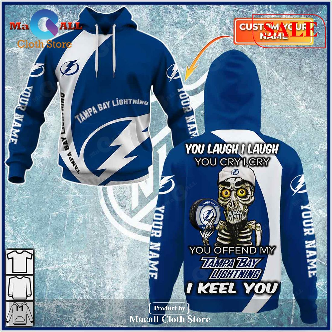 SALE] Personalized NHL You laugh I Laugh You Cry I Cry - Tampa Bay  Lightning Hoodie Sweatshirt 3D - Macall Cloth Store - Destination for  fashionistas