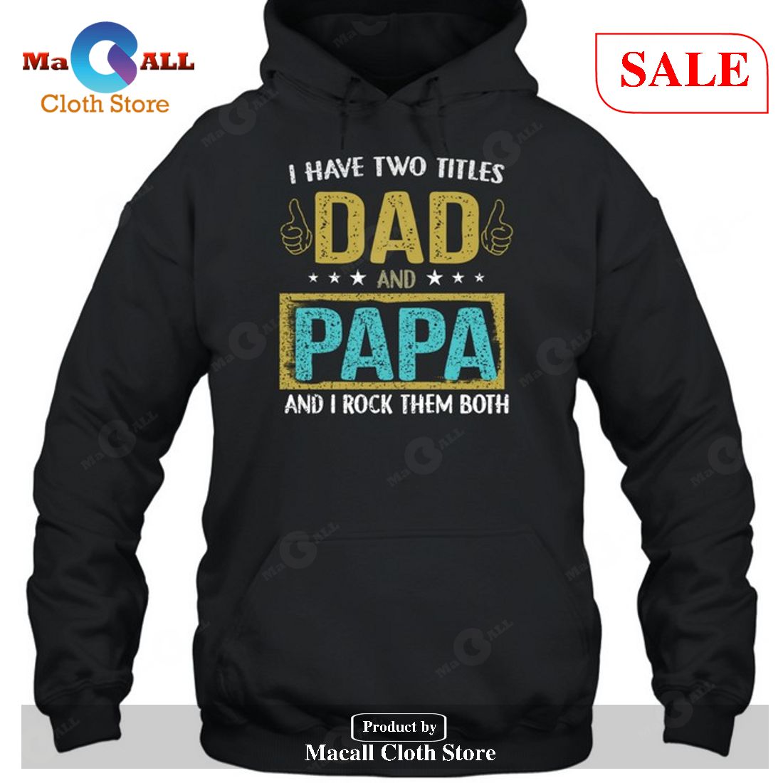 I Have Two Titles Dad And Papa I Rock Them Both-Unisex T-Shirt I Have Two Titles Dad And Papa I Rock Them Both-Unisex T-Shirt