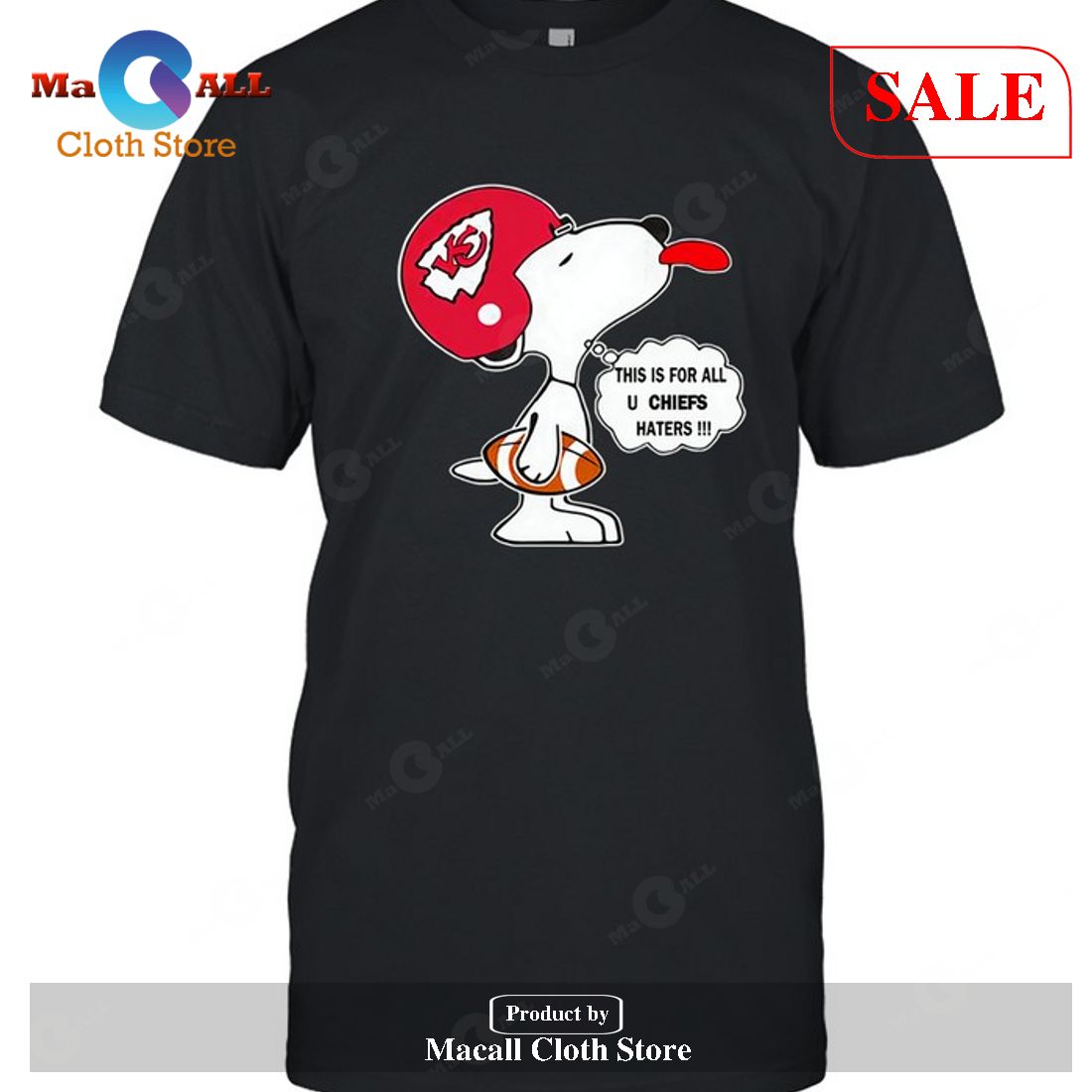 Kansas City Chiefs This Is For All U Chiefs Haters Snoopy-Unisex T-Shirt Kansas City Chiefs This Is For All U Chiefs Haters Snoopy-Unisex T-Shirt
