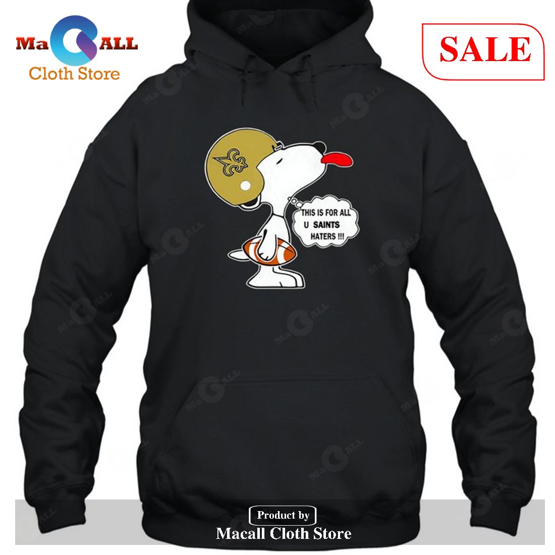 New Orleans Saints This Is For All U Saints Haters Snoopy-Unisex T-Shirt New Orleans Saints This Is For All U Saints Haters Snoopy-Unisex T-Shirt