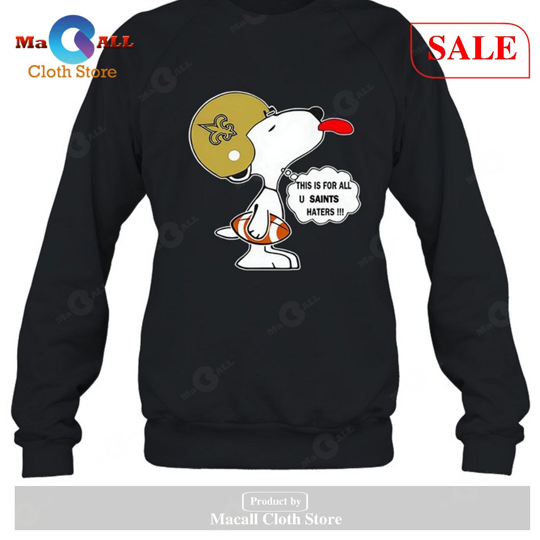 New Orleans Saints This Is For All U Saints Haters Snoopy-Unisex T-Shirt New Orleans Saints This Is For All U Saints Haters Snoopy-Unisex T-Shirt