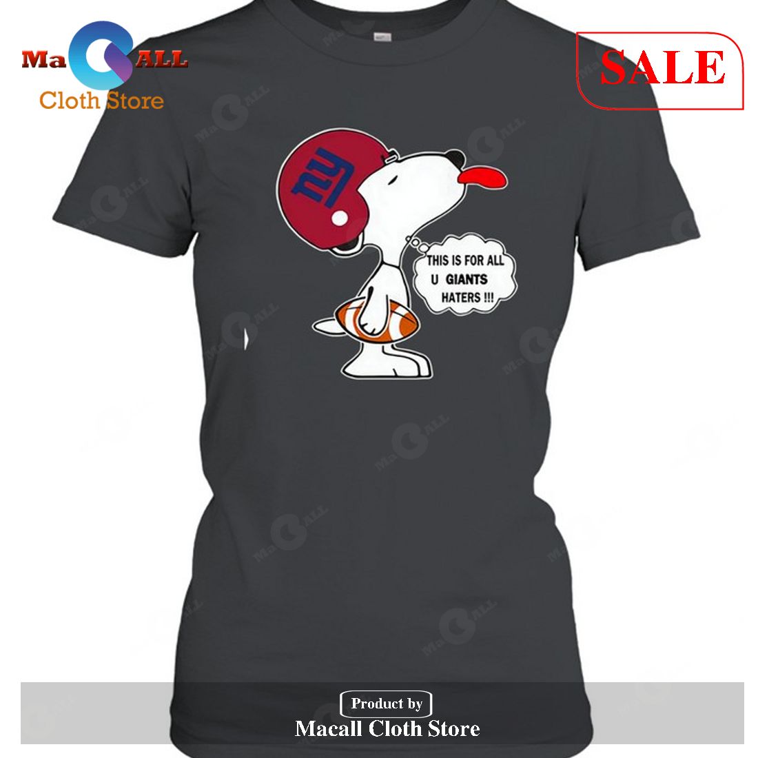 New York Giants This Is For All U Giants Haters Snoopy-Unisex T-Shirt New York Giants This Is For All U Giants Haters Snoopy-Unisex T-Shirt