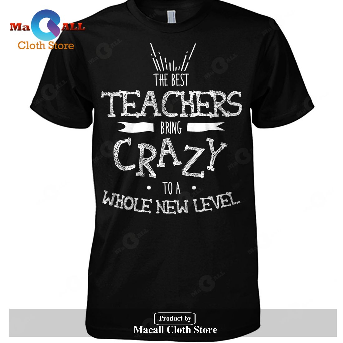 Crazy To A Whole New Level-Unisex T-Shirt Crazy To A Whole New Level-Unisex T-Shirt