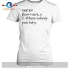 This is me being reasonable-Unisex T-Shirt Limited Edition
