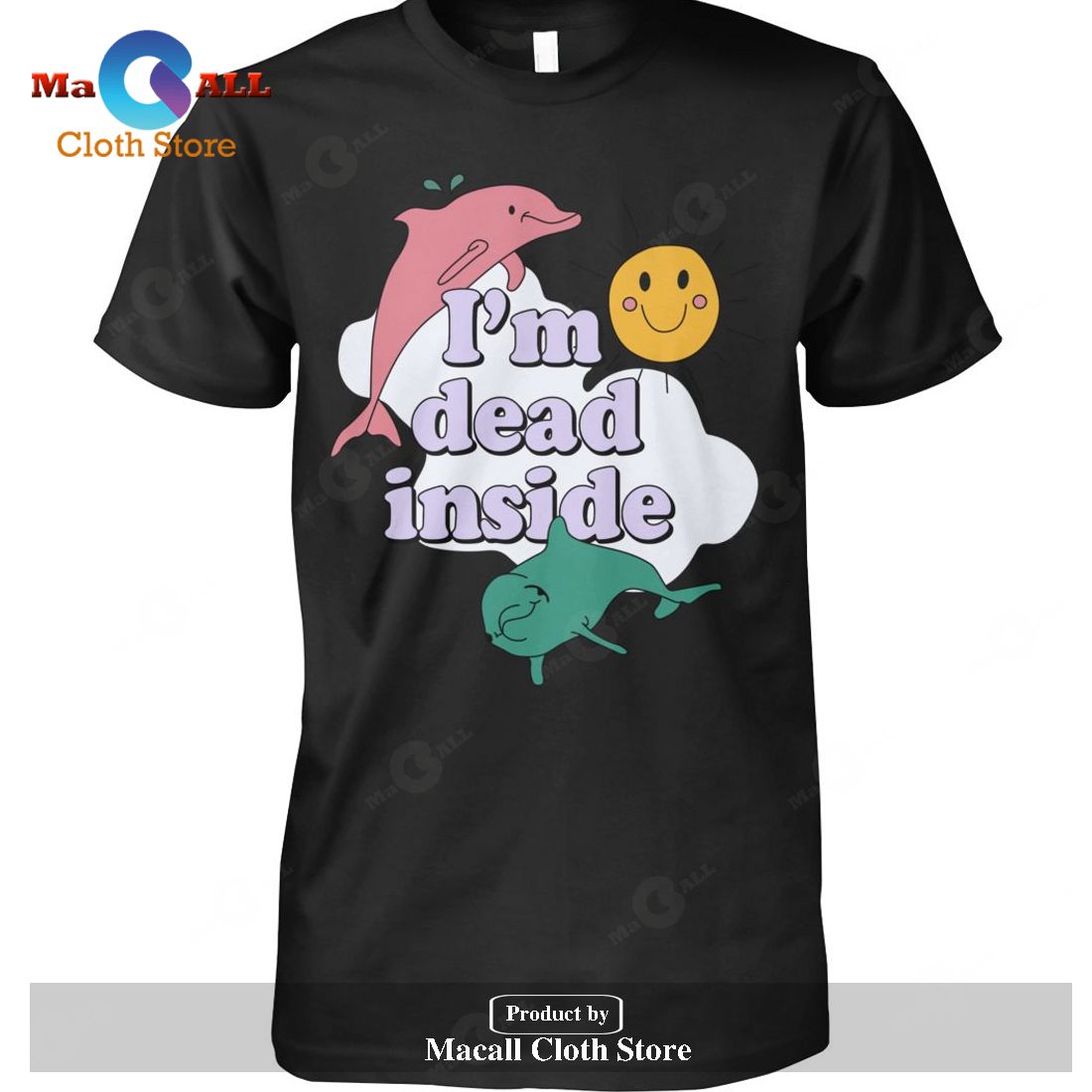 I'm dead inside-Unisex T-Shirt I'm dead inside-Unisex T-Shirt