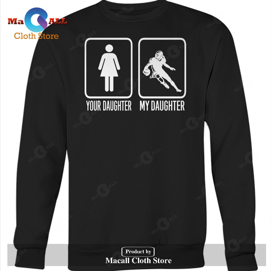 My Football Daughter Tees-Unisex T-Shirt My Football Daughter Tees-Unisex T-Shirt