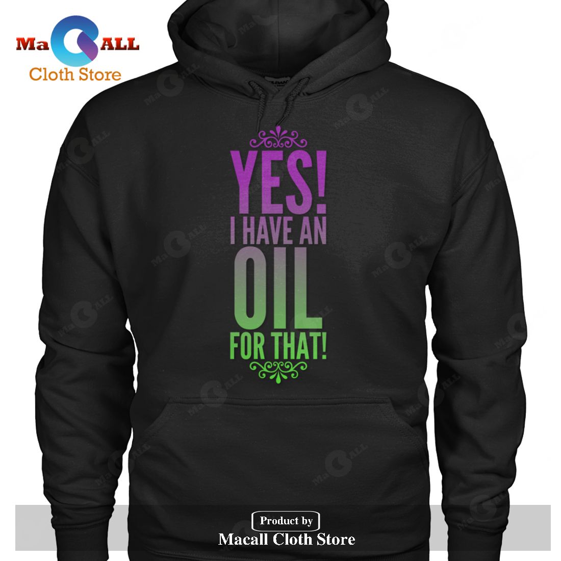 YES! I Have an OIL for that-Unisex T-Shirt YES! I Have an OIL for that-Unisex T-Shirt