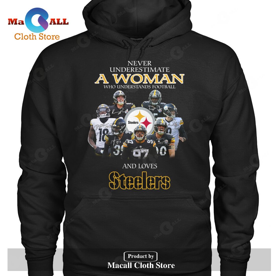 Never Underestimate A Woman Who Understands Football And Loves Steelers-Unisex T-Shirt Never Underestimate A Woman Who Understands Football And Loves Steelers-Unisex T-Shirt