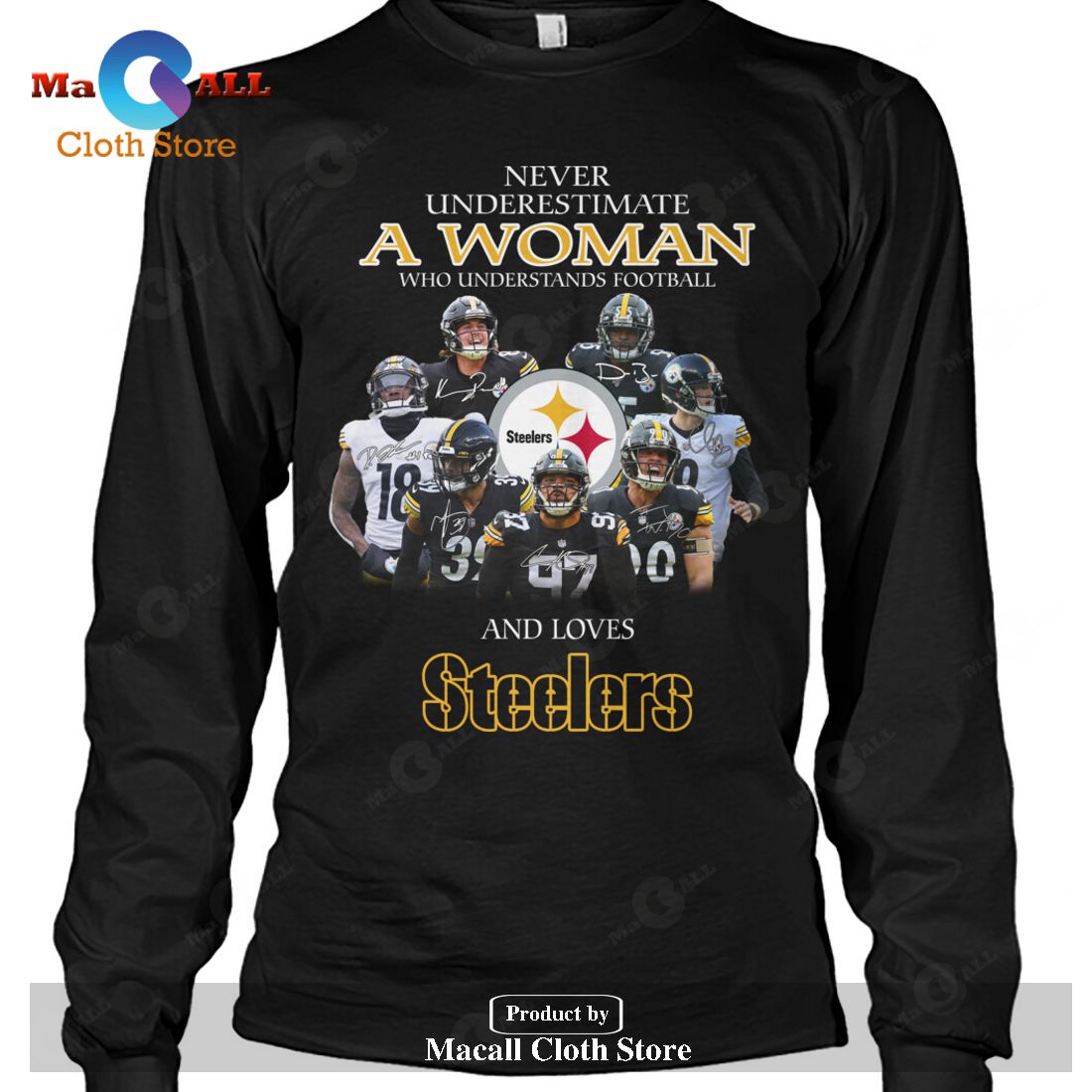 Never Underestimate A Woman Who Understands Football And Loves Steelers-Unisex T-Shirt Never Underestimate A Woman Who Understands Football And Loves Steelers-Unisex T-Shirt