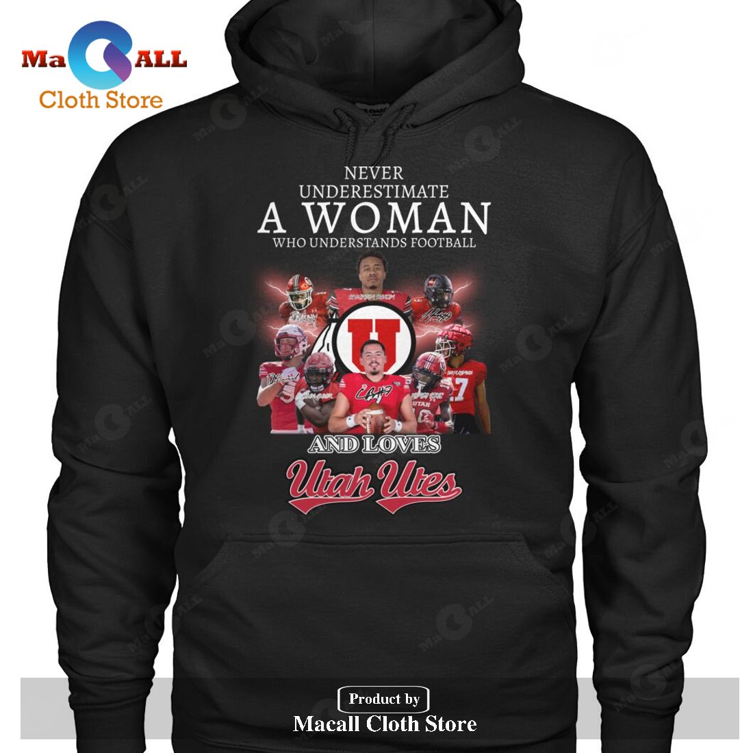 Never Underestimate A Woman Who Understands Football And Loves Utah Utes-Unisex T-Shirt Never Underestimate A Woman Who Understands Football And Loves Utah Utes-Unisex T-Shirt